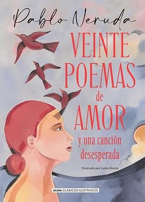 VEINTE POEMAS DE AMOR Y UNA CANCIÓN DESESPERADA | 9788418395796 | NERUDA, PABLO | Llibres Parcir | Llibreria Parcir | Llibreria online de Manresa | Comprar llibres en català i castellà online