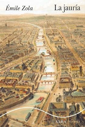 LA JAURÍA | 9788490658499 | ZOLA, ÉMILE | Llibres Parcir | Llibreria Parcir | Llibreria online de Manresa | Comprar llibres en català i castellà online