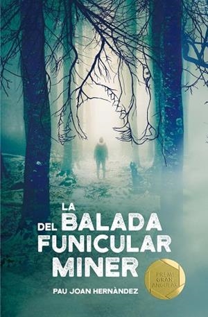 LA BALADA DEL FUNICULAR MINER | 9788466143394 | HERNÀNDEZ I DE FUENMAYOR, PAU JOAN | Llibres Parcir | Librería Parcir | Librería online de Manresa | Comprar libros en catalán y castellano online