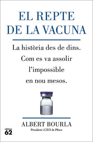 EL REPTE DE LA VACUNA | 9788429780185 | BOURLA, ALBERT | Llibres Parcir | Llibreria Parcir | Llibreria online de Manresa | Comprar llibres en català i castellà online