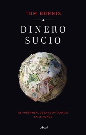 DINERO SUCIO | 9788434434776 | BURGIS, TOM | Llibres Parcir | Llibreria Parcir | Llibreria online de Manresa | Comprar llibres en català i castellà online