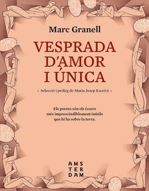 VESPRADA D'AMOR I ÚNICA | 9788417918637 | GRANELL I RODRÍGUEZ, MARC | Llibres Parcir | Librería Parcir | Librería online de Manresa | Comprar libros en catalán y castellano online