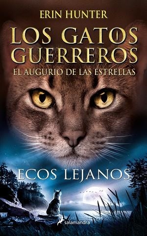 ECOS LEJANOS | 9788418637919 | HUNTER, ERIN | Llibres Parcir | Llibreria Parcir | Llibreria online de Manresa | Comprar llibres en català i castellà online