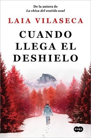 CUANDO LLEGA EL DESHIELO | 9788491296966 | VILASECA, LAIA | Llibres Parcir | Llibreria Parcir | Llibreria online de Manresa | Comprar llibres en català i castellà online