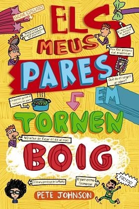 ELS MEUS PARES EM TORNEN BOIG | 9788413491707 | JOHNSON, PETE | Llibres Parcir | Llibreria Parcir | Llibreria online de Manresa | Comprar llibres en català i castellà online