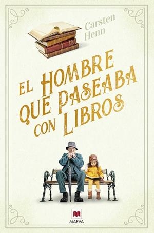 EL HOMBRE QUE PASEABA CON LIBROS | 9788418184888 | HENN , CARSTEN | Llibres Parcir | Llibreria Parcir | Llibreria online de Manresa | Comprar llibres en català i castellà online