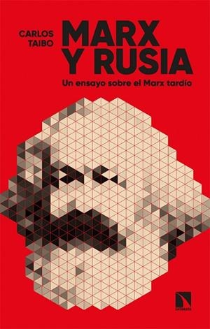 MARX Y RUSIA | 9788413523620 | TAIBO ARIAS, CARLOS | Llibres Parcir | Librería Parcir | Librería online de Manresa | Comprar libros en catalán y castellano online