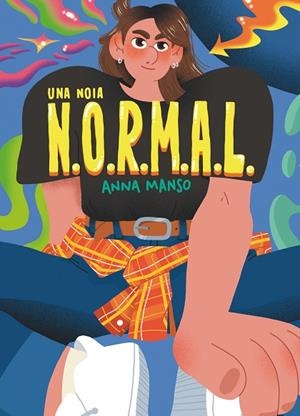 UNA NOIA N.O.R.M.A.L. | 9788466150736 | MANSO MUNNÉ, ANNA | Llibres Parcir | Llibreria Parcir | Llibreria online de Manresa | Comprar llibres en català i castellà online