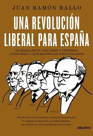 UNA REVOLUCIÓN LIBERAL PARA ESPAÑA | 9788423418534 | RALLO, JUAN RAMÓN | Llibres Parcir | Librería Parcir | Librería online de Manresa | Comprar libros en catalán y castellano online