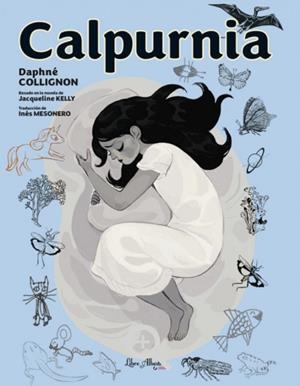 CALPURNIA | 9788412405217 | JACQUELIN, KELLY | Llibres Parcir | Librería Parcir | Librería online de Manresa | Comprar libros en catalán y castellano online