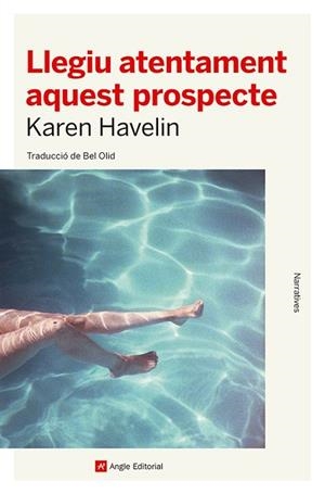 LLEGIU ATENTAMENT AQUEST PROSPECTE | 9788419017116 | HAVELIN, KAREN | Llibres Parcir | Llibreria Parcir | Llibreria online de Manresa | Comprar llibres en català i castellà online