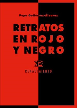 RETRATOS EN ROJO Y NEGRO | 9788418818080 | GUTIÉRREZ-ÁLVAREZ, PEPE | Llibres Parcir | Llibreria Parcir | Llibreria online de Manresa | Comprar llibres en català i castellà online
