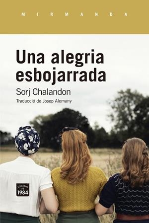 UNA ALEGRIA ESBOJARRADA | 9788418858093 | CHALANDON, SORJ | Llibres Parcir | Llibreria Parcir | Llibreria online de Manresa | Comprar llibres en català i castellà online