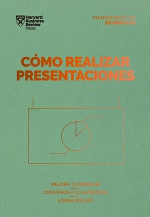 CÓMO REALIZAR PRESENTACIONES. SERIE MANAGEMENT EN 20 MINUTOS | 9788417963385 | HARVARD BUSINESS REVIEW | Llibres Parcir | Librería Parcir | Librería online de Manresa | Comprar libros en catalán y castellano online