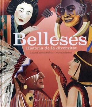BELLESES | 9788412451573 | ROMERO MARIÑO, SOLEDAD/CABOBLANCO, ALICIA | Llibres Parcir | Llibreria Parcir | Llibreria online de Manresa | Comprar llibres en català i castellà online