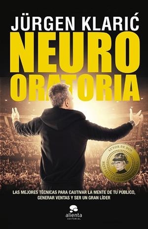 NEURO ORATORIA | 9788413441382 | KLARIC, JÜRGEN | Llibres Parcir | Llibreria Parcir | Llibreria online de Manresa | Comprar llibres en català i castellà online