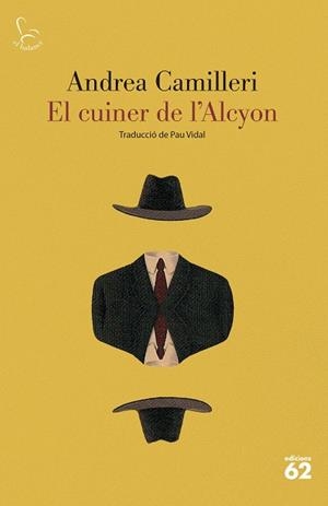 EL CUINER DE L'ALCYON | 9788429780086 | CAMILLERI, ANDREA | Llibres Parcir | Llibreria Parcir | Llibreria online de Manresa | Comprar llibres en català i castellà online