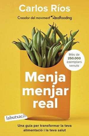 MENJA MENJAR REAL | 9788418572760 | RÍOS, CARLOS | Llibres Parcir | Librería Parcir | Librería online de Manresa | Comprar libros en catalán y castellano online