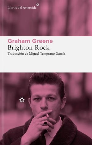 BRIGHTON ROCK | 9788419089038 | GREENE, GRAHAM | Llibres Parcir | Librería Parcir | Librería online de Manresa | Comprar libros en catalán y castellano online
