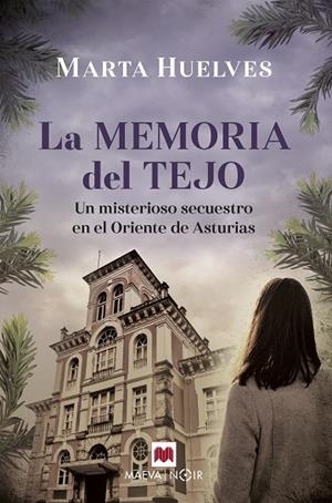 LA MEMORIA DEL TEJO | 9788418184895 | HUELVES, MARTA | Llibres Parcir | Llibreria Parcir | Llibreria online de Manresa | Comprar llibres en català i castellà online