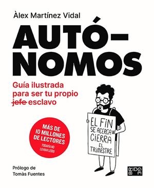 AUTÓNOMOS | 9788418253133 | MARTÍNEZ VIDAL, ÁLEX | Llibres Parcir | Llibreria Parcir | Llibreria online de Manresa | Comprar llibres en català i castellà online