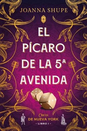 EL PÍCARO DE LA QUINTA AVENIDA (SEÑORITAS DE NUEVA YORK 1) | 9788417421601 | SHUPE, JOANNA | Llibres Parcir | Llibreria Parcir | Llibreria online de Manresa | Comprar llibres en català i castellà online