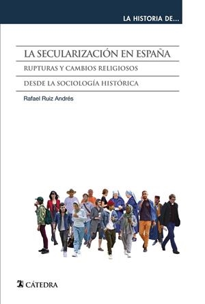 LA SECULARIZACIÓN EN ESPAÑA | 9788437643908 | RUIZ ANDRÉS, RAFAEL | Llibres Parcir | Librería Parcir | Librería online de Manresa | Comprar libros en catalán y castellano online