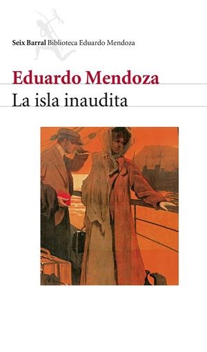LA ISLA INAUDITA | 9788432207709 | MENDOZA, EDUARDO | Llibres Parcir | Librería Parcir | Librería online de Manresa | Comprar libros en catalán y castellano online
