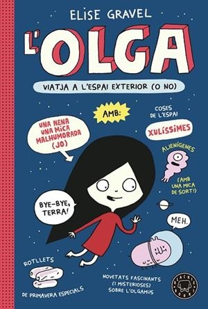 OLGA VIATJA A L'ESPAI EXTERIOR (O NO) | 9788418733970 | GRAVEL, ELISE | Llibres Parcir | Llibreria Parcir | Llibreria online de Manresa | Comprar llibres en català i castellà online