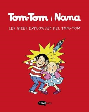 TOM-TOM I NANA 2. LES IDEES EXPLOSIVES DE TOM-TOM | 9788412399790 | VARIOS AUTORES | Llibres Parcir | Llibreria Parcir | Llibreria online de Manresa | Comprar llibres en català i castellà online
