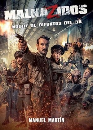 NOCHE DE DIFUNTOS DEL 38 | 9788415296188 | MARTÍN FERRERAS, MANUEL | Llibres Parcir | Librería Parcir | Librería online de Manresa | Comprar libros en catalán y castellano online