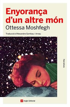 ENYORANÇA D'UN ALTRE MÓN | 9788419017123 | MOSHFEGH, OTTESSA | Llibres Parcir | Llibreria Parcir | Llibreria online de Manresa | Comprar llibres en català i castellà online