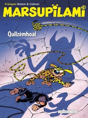 MARSUPILAMI 29. QUILZÈMHOAL (CAT) | 9788419007087 | Llibres Parcir | Librería Parcir | Librería online de Manresa | Comprar libros en catalán y castellano online