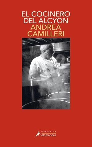 EL COCINERO DEL ALCYON (COMISARIO MONTALBANO 32) | 9788418681011 | CAMILLERI, ANDREA | Llibres Parcir | Llibreria Parcir | Llibreria online de Manresa | Comprar llibres en català i castellà online