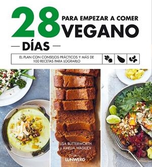 28 DÍAS PARA EMPEZAR A COMER VEGANO | 9788418820243 | BUTTERWORTH, LISA/WASILIEV, AMELIA | Llibres Parcir | Llibreria Parcir | Llibreria online de Manresa | Comprar llibres en català i castellà online