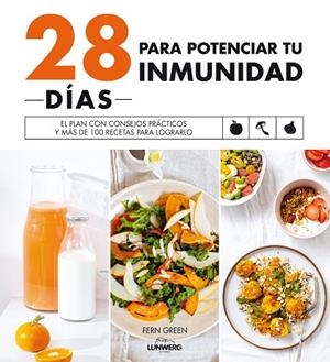 28 DÍAS PARA POTENCIAR TU INMUNIDAD | 9788418820250 | GREEN, FERN | Llibres Parcir | Llibreria Parcir | Llibreria online de Manresa | Comprar llibres en català i castellà online