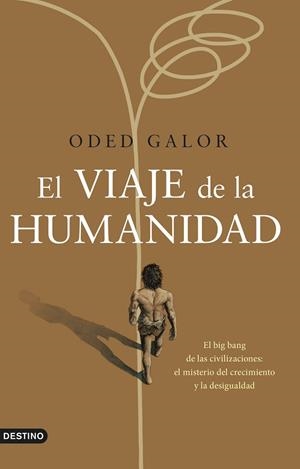 EL VIAJE DE LA HUMANIDAD | 9788423361069 | GALOR, ODED | Llibres Parcir | Llibreria Parcir | Llibreria online de Manresa | Comprar llibres en català i castellà online