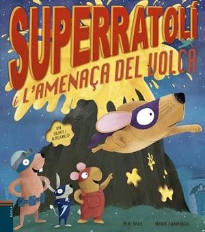 SUPERRATOLÍ I L'AMENAÇA DEL VOLCÀ | 9788447946556 | TAHL, M. N. | Llibres Parcir | Llibreria Parcir | Llibreria online de Manresa | Comprar llibres en català i castellà online