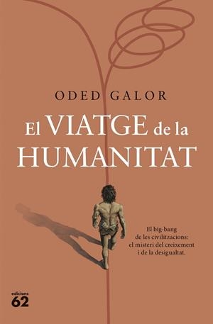 EL VIATGE DE LA HUMANITAT | 9788429780109 | GALOR, ODED | Llibres Parcir | Llibreria Parcir | Llibreria online de Manresa | Comprar llibres en català i castellà online