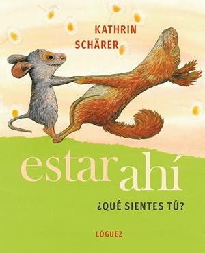 ESTAR AHÍ | 9788412311648 | SHÄRER, KATRIN | Llibres Parcir | Llibreria Parcir | Llibreria online de Manresa | Comprar llibres en català i castellà online