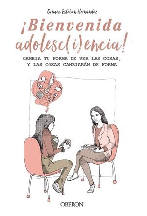 ¡BIENVENIDA ADOLESC(I)ENCIA! | 9788441545373 | ESTEBAN HERNÁNDEZ, CARMEN | Llibres Parcir | Librería Parcir | Librería online de Manresa | Comprar libros en catalán y castellano online