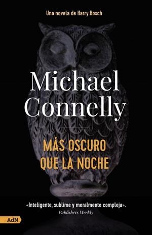 MÁS OSCURO QUE LA NOCHE [ADN] | 9788413627588 | CONNELLY, MICHAEL | Llibres Parcir | Llibreria Parcir | Llibreria online de Manresa | Comprar llibres en català i castellà online