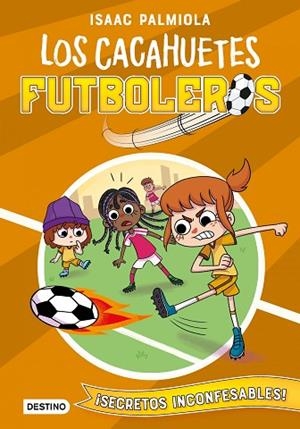 CACAHUETES FUTBOLEROS 3. ¡SECRETOS INCONFESABLES! | 9788408240433 | PALMIOLA, ISAAC | Llibres Parcir | Llibreria Parcir | Llibreria online de Manresa | Comprar llibres en català i castellà online