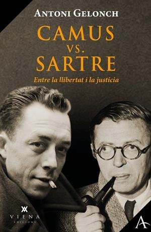 CAMUS VS. SARTRE, ENTRE LA LLIBERTAT I LA JUSTÍCIA | 9788418908446 | GELONCH VILADEGUT, ANTONI | Llibres Parcir | Llibreria Parcir | Llibreria online de Manresa | Comprar llibres en català i castellà online