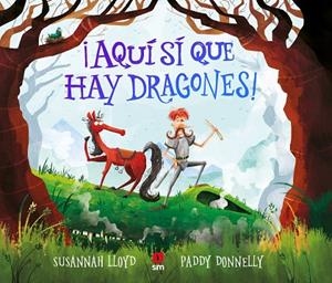 ¡AQUÍ SÍ QUE HAY DRAGONES! | 9788413922386 | LLOYD, SUSANNAH | Llibres Parcir | Librería Parcir | Librería online de Manresa | Comprar libros en catalán y castellano online