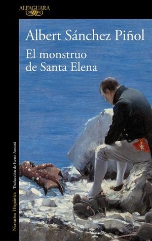 EL MONSTRUO DE SANTA ELENA | 9788420462080 | SÁNCHEZ PIÑOL, ALBERT | Llibres Parcir | Llibreria Parcir | Llibreria online de Manresa | Comprar llibres en català i castellà online