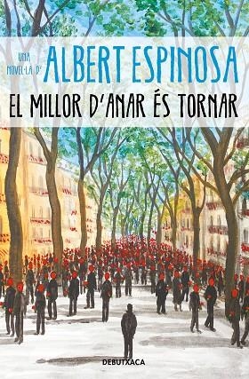 EL MILLOR D'ANAR ÉS TORNAR | 9788418196096 | ESPINOSA, ALBERT | Llibres Parcir | Llibreria Parcir | Llibreria online de Manresa | Comprar llibres en català i castellà online