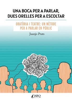 UNA BOCA PER A PARLAR, DUES ORELLES PER A ESCOLTAR | 9788418975325 | PRATS, JUAN JOSÉ | Llibres Parcir | Llibreria Parcir | Llibreria online de Manresa | Comprar llibres en català i castellà online
