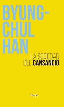 SOCIEDAD DEL CANSANCIO (N.E) | 9788425448126 | HAN, BYUNG CHUL | Llibres Parcir | Librería Parcir | Librería online de Manresa | Comprar libros en catalán y castellano online