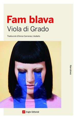 FAM BLAVA | 9788419017130 | DI GRADO, VIOLA | Llibres Parcir | Llibreria Parcir | Llibreria online de Manresa | Comprar llibres en català i castellà online